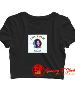 The Chronic Dr Dre Crop Top Shirt