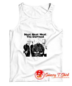 The Damned Neat Neat Tank Top