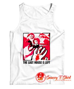 The Last House On The Left Tank Top