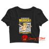 The Man Trump And The Unraveling American Story Crop Top Shirt