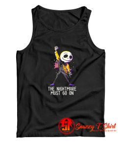 The Nightmare Must Go On Funny Rock Music Skellington Tank Top