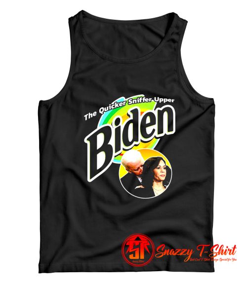 The Quicker Sniffer Upper Biden Tank Top