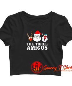 The Three Amigos Funny Christmas Brotherhood Crop Top Shirt