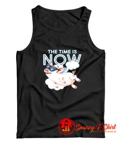 The Time Is Now Flying Pig Tank Top