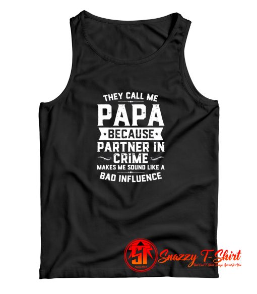 They Call Me Papa Tank Top