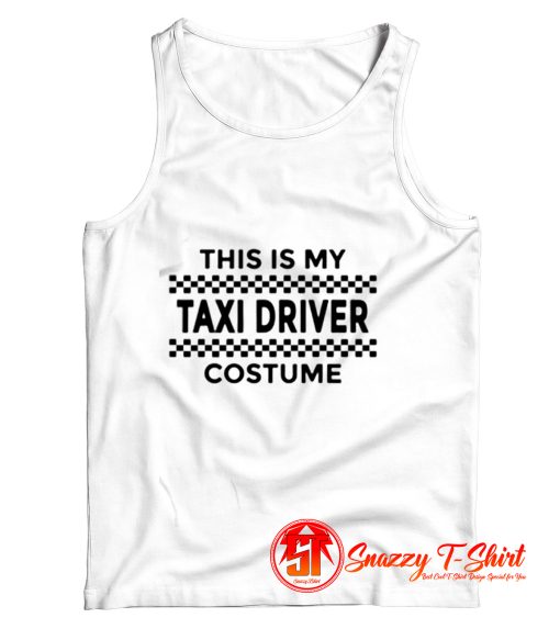 This Is My Taxi Driver Costume Tank Top