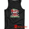 This Santa Loves Going Down Tank Top