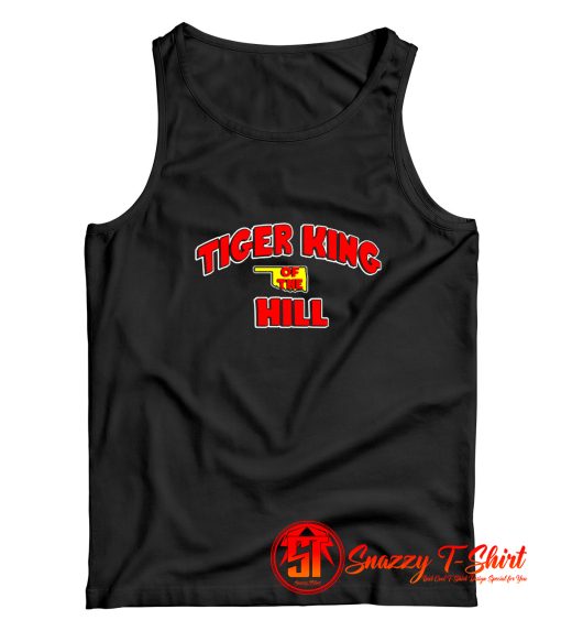 Tiger King Of The Hill Joe Exotic Tank Top