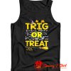 Trig Or Treat Tank Top