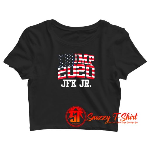 Trump 2020 Jfk Jr Crop Top Shirt