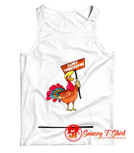 Trump sgiving Thanksgiving Turkey Pun Tank Top