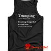 Trumping Definition Tank Top