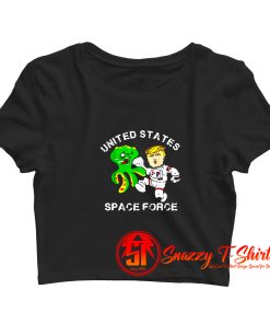 Trumps Kickin Alien Space Force Crop Top Shirt