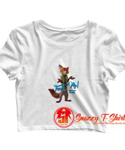 Trust Me Zootopia Crop Top Shirt