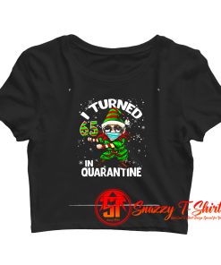 Turned 65 In Quarantine Flossing Elf 65th Crop Top Shirt