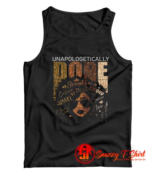 Unapologetically Dope African American Black Queen Melanin Tank Top