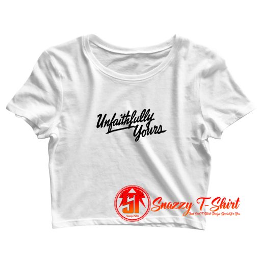 Unfaithfully Yours Crop Top Shirt