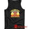 Vintage Philadelphia Where Bad Things Happen Tank Top