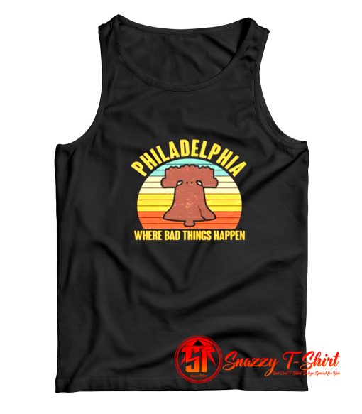 Vintage Philadelphia Where Bad Things Happen Tank Top