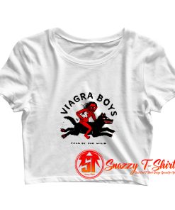 Vintage Viagra Boys Band Call Of The Wild Crop Top Shirt