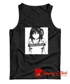 Waifu Material Funny Hentai Anime Tank Top