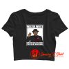 Walter White Is Not Negotiable Crop Top Shirt