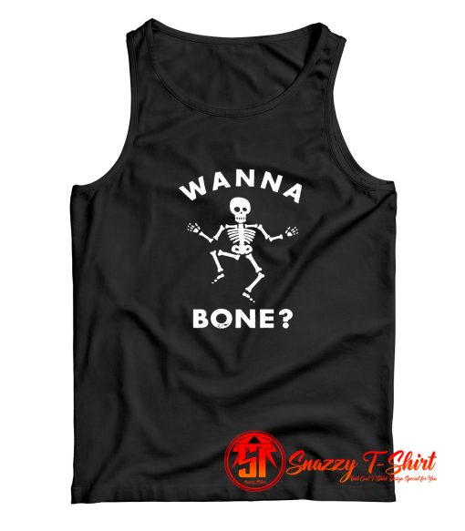 Wanna Bone Tank Top