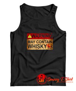 Warning May Contain Whisky Tank Top