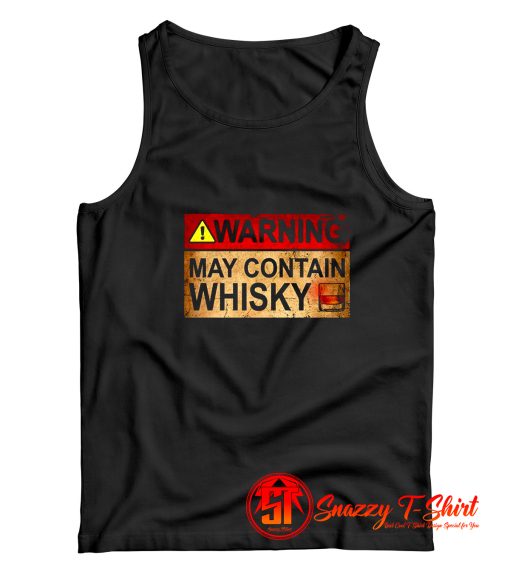 Warning May Contain Whisky Tank Top