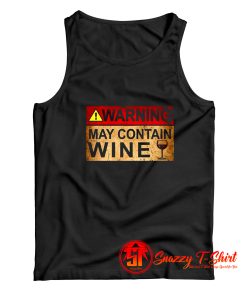 Warning May Contain Wine Funny Alcohol Drinking Wine Tank Top