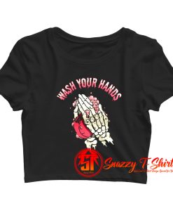 Wash Your Hands Goth Skeleton Praying Quarantine Crop Top Shirt