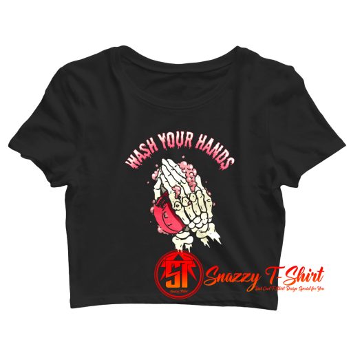 Wash Your Hands Goth Skeleton Praying Quarantine Crop Top Shirt