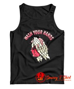 Wash Your Hands Goth Skeleton Praying Quarantine Tank Top