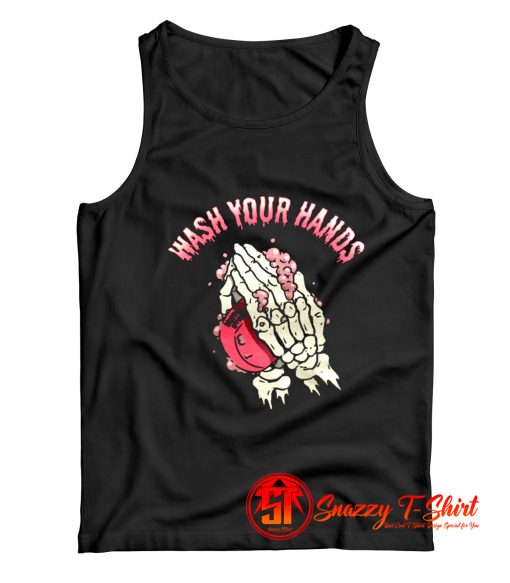 Wash Your Hands Goth Skeleton Praying Quarantine Tank Top