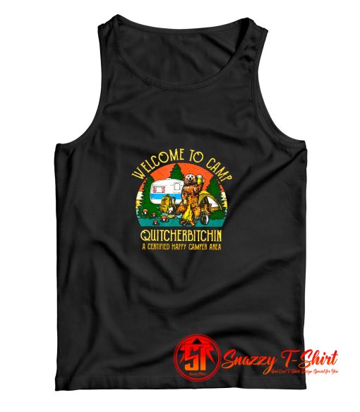 Welcome To Camp Quitcherbitchin A Certified Bear Drinks Beer Tank Top