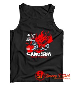 Welcome To Night City Samurai We Have A City To Burn Tank Top