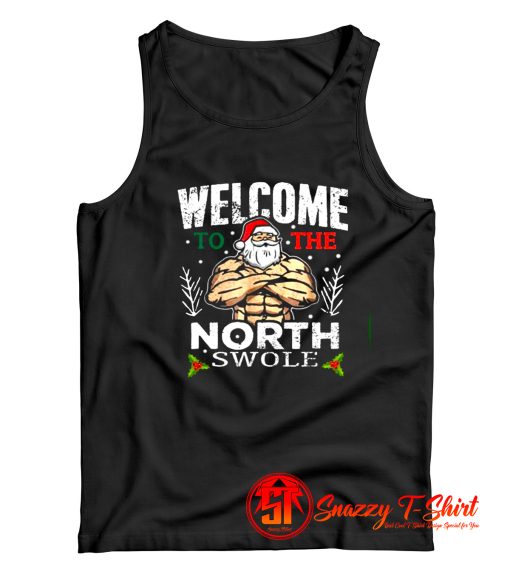 Welcome To The North Swole Christmas Tank Top