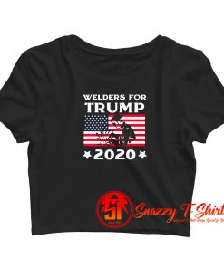 Welders For Trump 2020 Crop Top Shirt