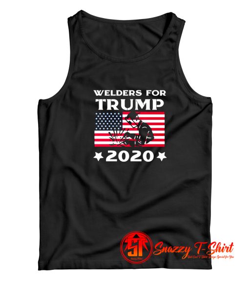 Welders For Trump 2020 Tank Top