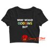 What Would Goggins Do Crop Top Shirt