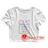 What Would Olivia Pope Crop Top Shirt