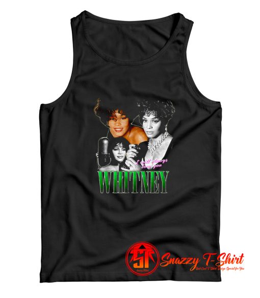 Whitney Houston I Will Always Love You Tour Tank Top