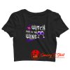 Witch Way To The Wine Crop Top Shirt