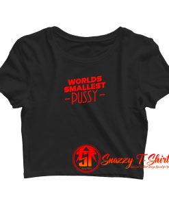 Worlds Smallest Pussy Red Graphic Crop Top Shirt