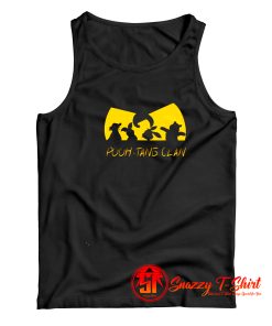 Wu Tang clan Pooh Tang clan Tank Top