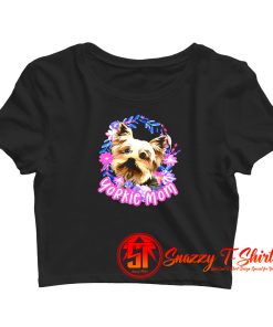 Yorkie Mom Yorkshire Hanes Tagless Crop Top Shirt