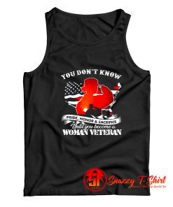 You Dont Know Pride Honor Tank Top