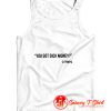 You got dick money Cityboys Tank Top