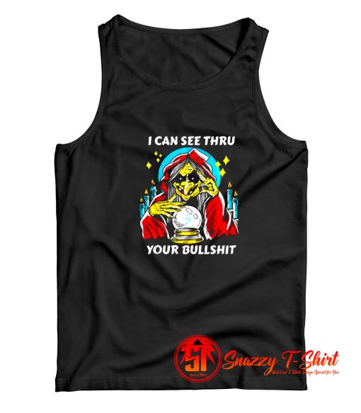 Your Bullshit Tank Top