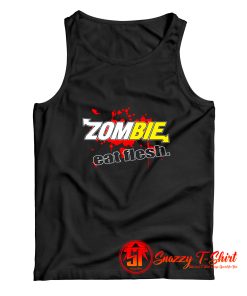 Zombie Eat Flesh Tank Top